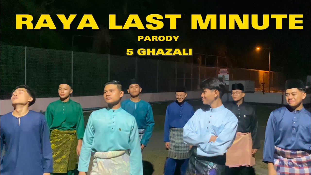 Raya Last Minute - 5 Ghazali (Parody Music Video)