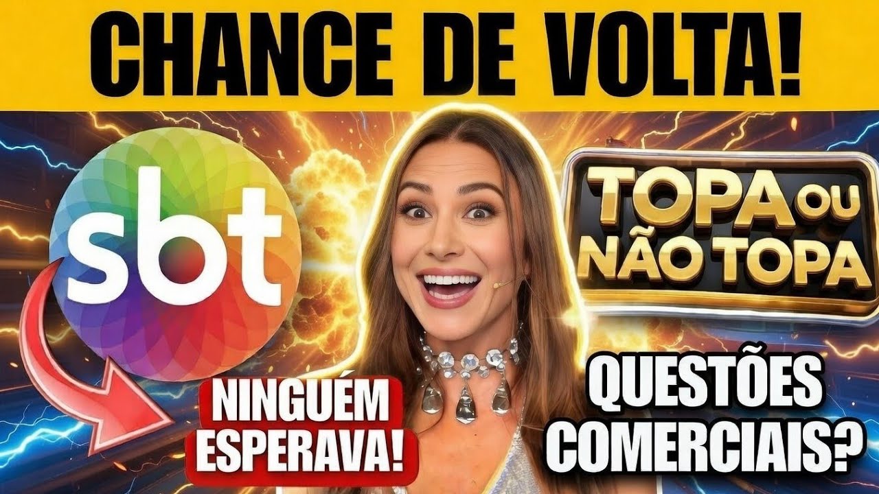 🔴 SBT PODE REVIVER TOPA OU NÃO TOPA?