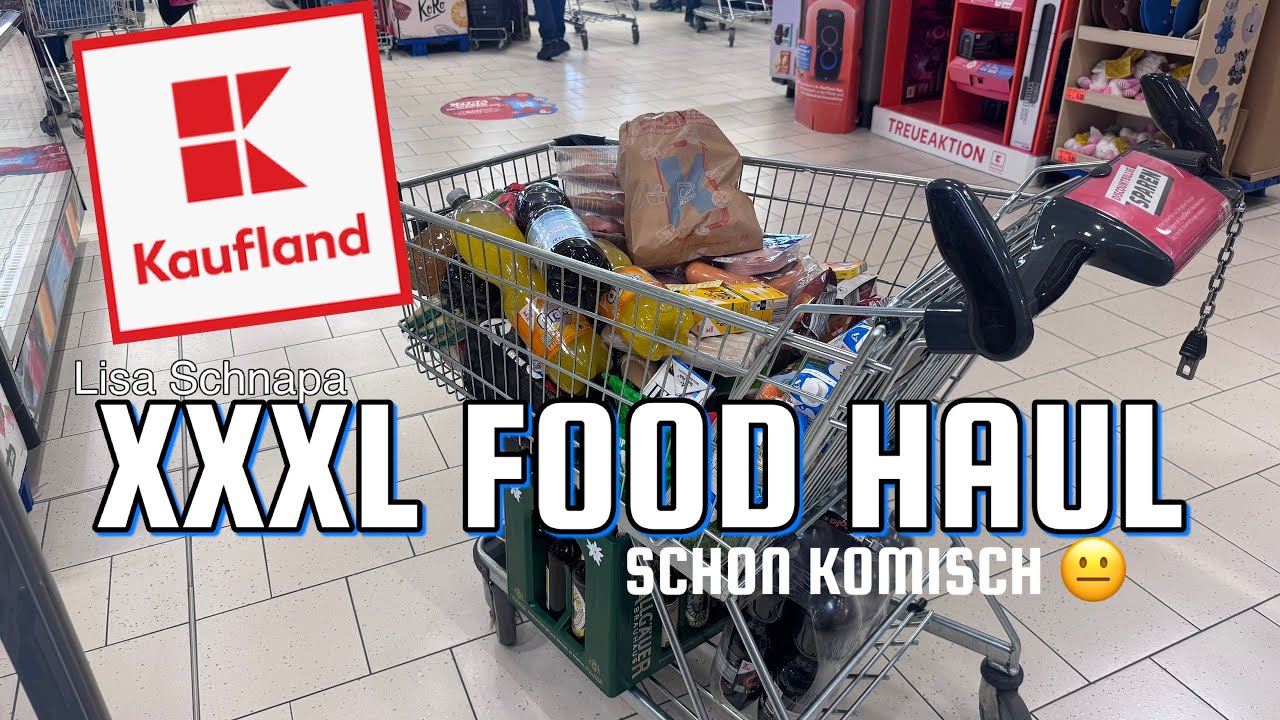 XXXL FOOD HAUL | KAUFLAND | GEBURSTAGS EINKAUF | PREISE | WOCHENEINKAUF 