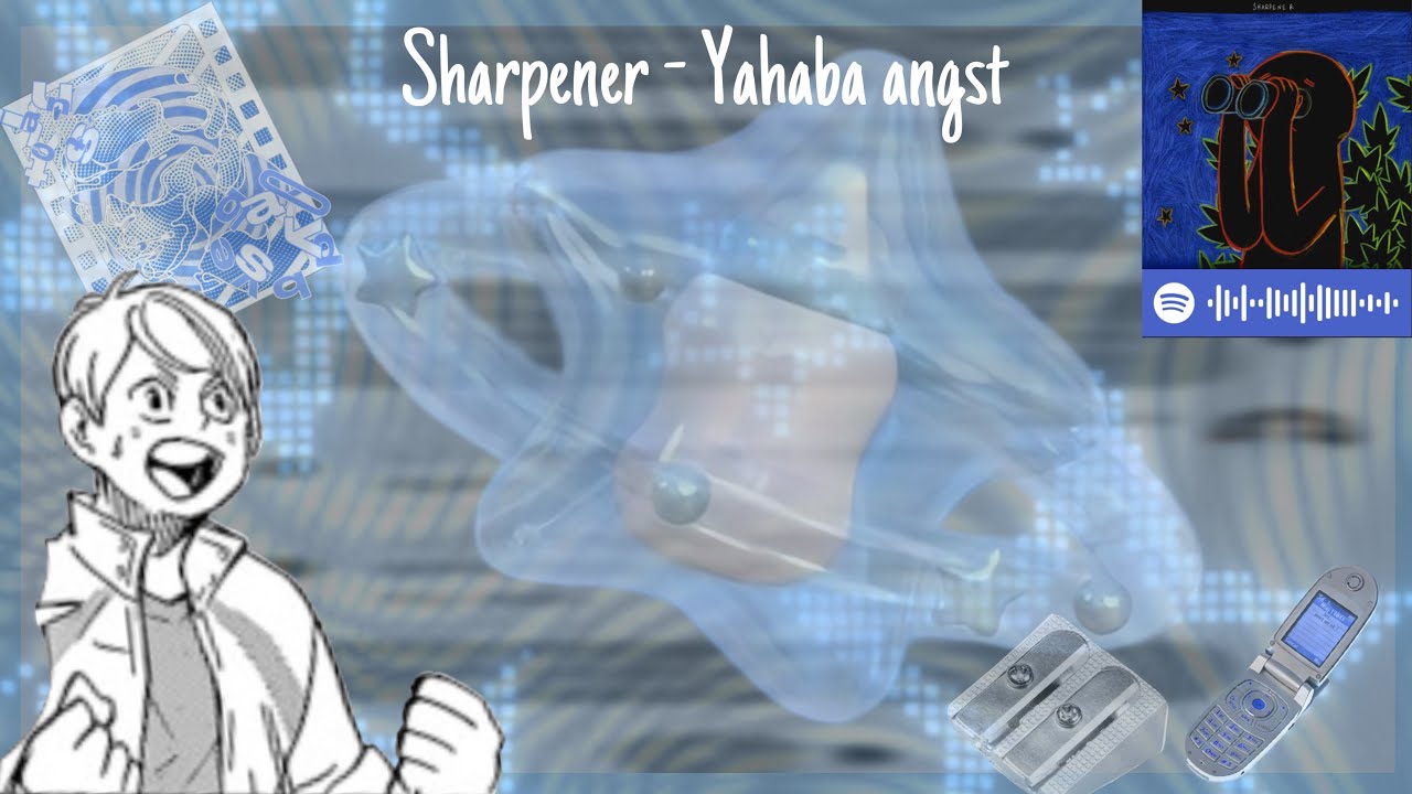 Sharpener|| yahaba angst 😝||Silly Billy 💋