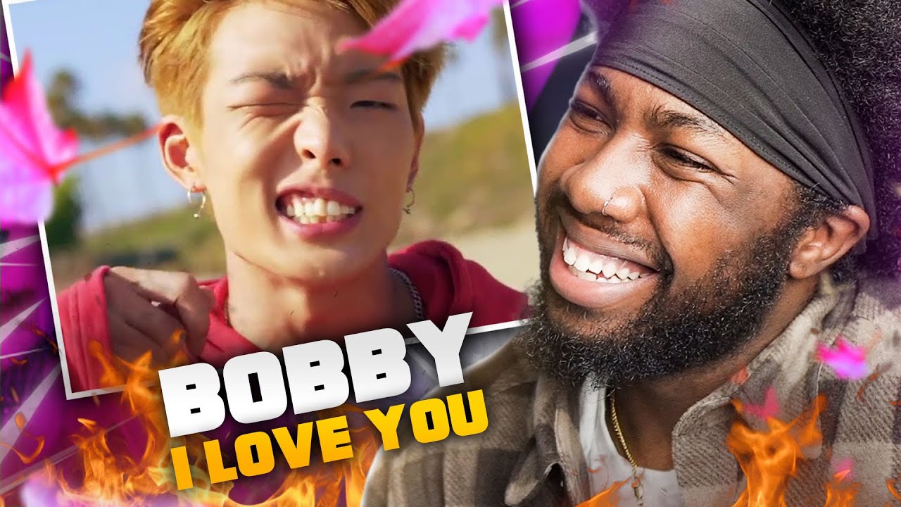 BOBBY - ‘사랑해(I LOVE YOU)’ M/V (REACTION + REVIEW)