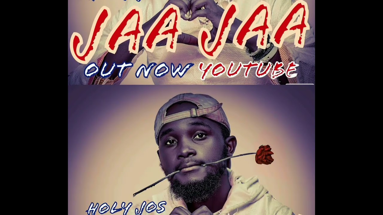 Holy Jos _JAA JAA (audio officiel)