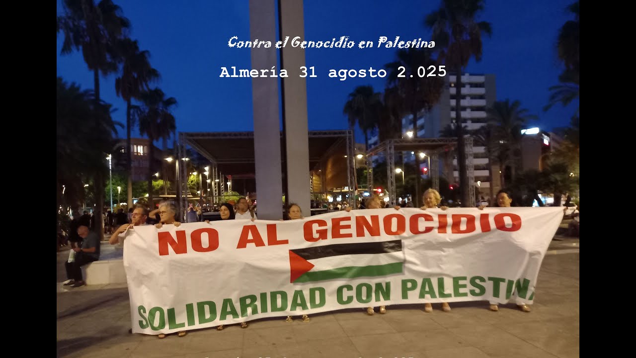Rompamos el bloqueo a Gaza * Almería 31 agosto 2.025