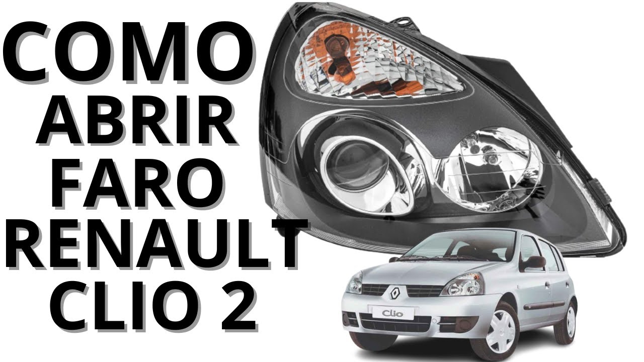 COMO ABRIR FARO RENAULT CLIO 2  [ 2023 ]