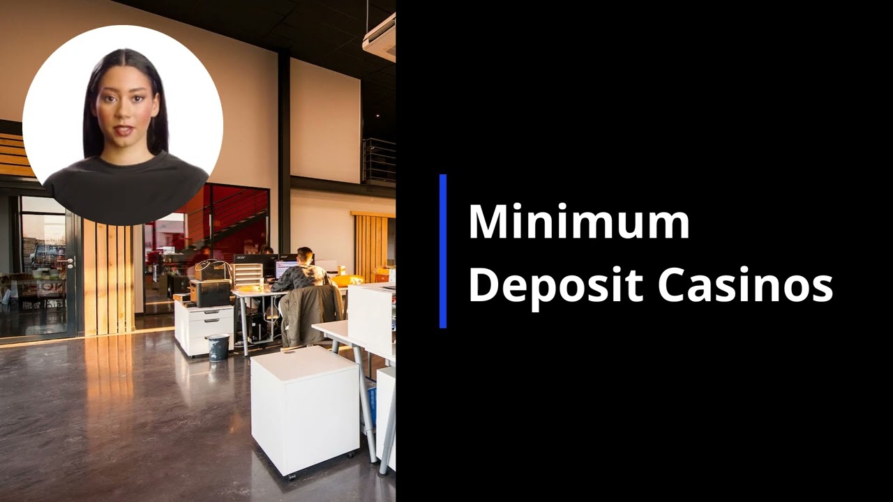 minimum deposit casinos