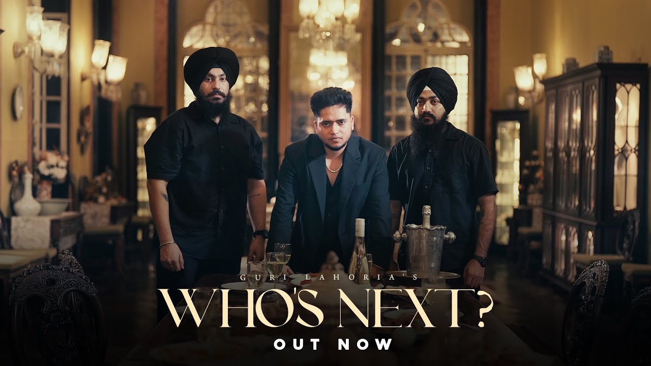 Who’s Next – Guri Lahoria (Music Video) | Deepesh Goyal | VYRL Punjabi