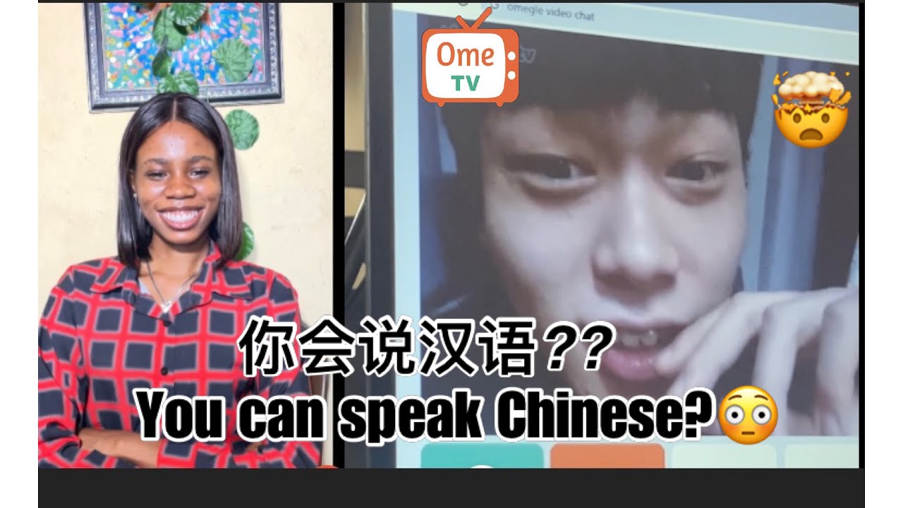 BLACK GIRL SHOCKS FOREIGNERS BY SPEAKING CHINESE ON OMEGLE !!…EP 3