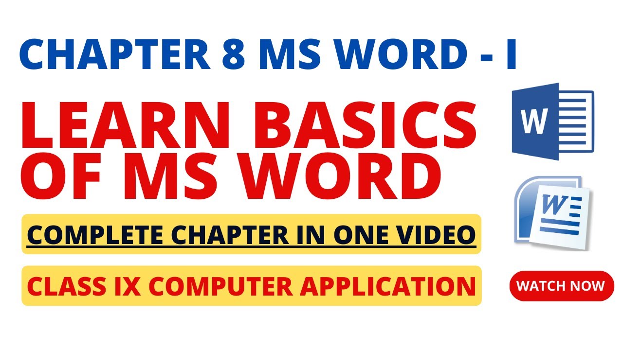 Chapter 8 MS Word I Learn Basic of MS WORD | Complete Chapter | Class 9th Computer Applications