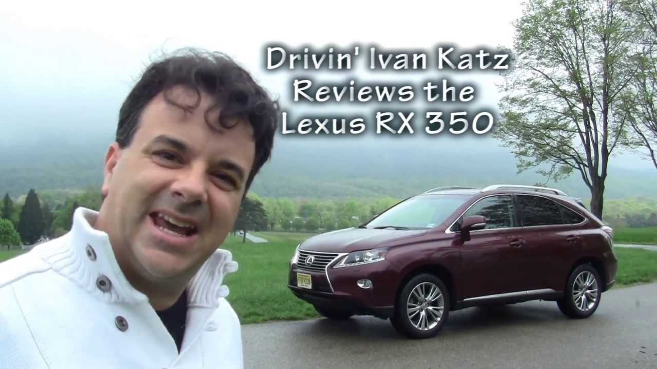 Lexus RX 350 Road Test & Review by Drivin' Ivan Katz