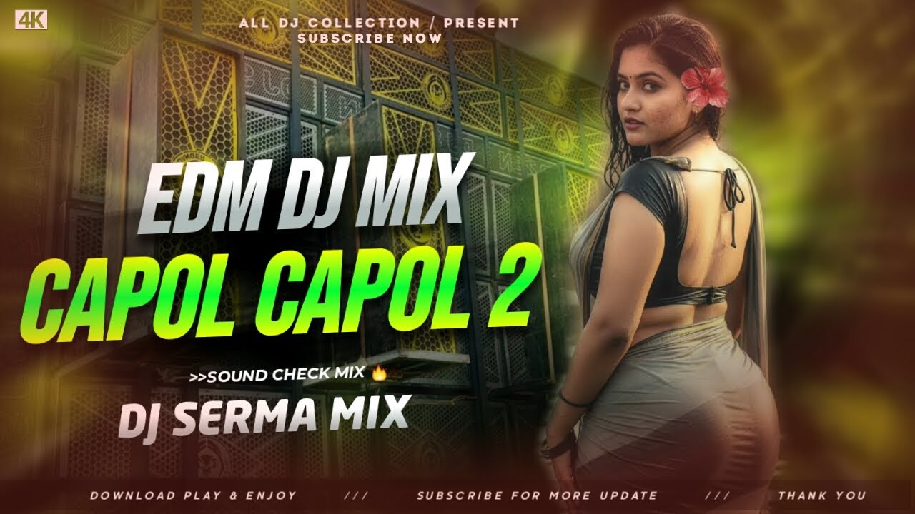 CAPOL CAPOL 2 NEW SANTALI EDM DJ MIX DJ SERMA REMIX NEW SANTALI CAPOL CAPOL EDM DJ REMIX 2026