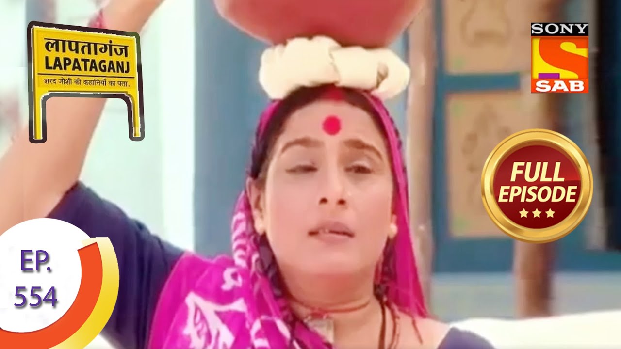 Ep 554 - Bindumati Expresses Her Happiness - Lapataganj - Full Episode