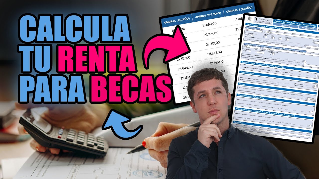 BECAS. Cómo se calcula la renta de la unidad familiar para beca MEC