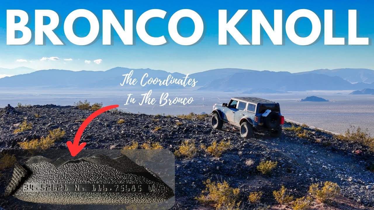 Off-Roading From Stoddard Valley To The Not So Secret Easter Egg Coordinates | Bronco Knoll