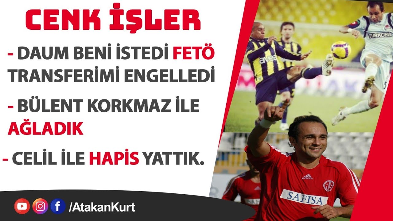 Cenk İşler: DAUM beni istedi FETÖ ENGELLEDİ. HAPİS yattım. Bülent Korkmaz ile AĞLADIK 
