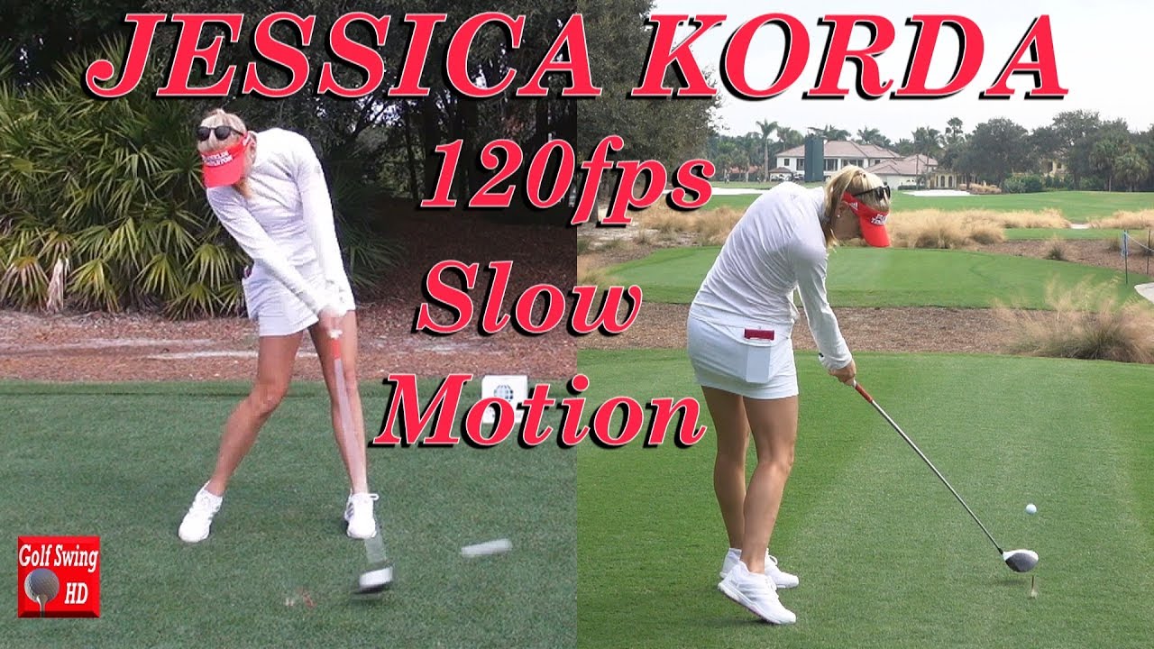 JESSICA KORDA 120fps DUAL ANGLE SLOW MOTION DRIVER GOLF SWING
