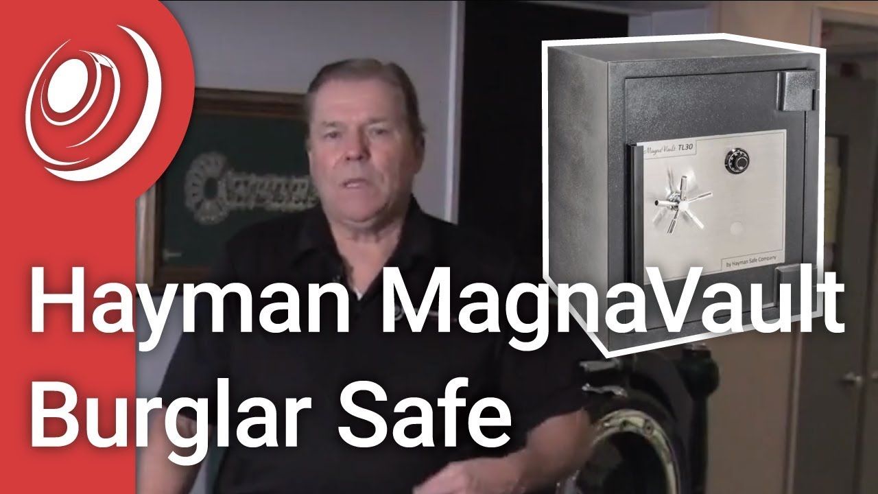 Overview - Hayman MagnaVault TL-30 Burglar Fire Rated Safes