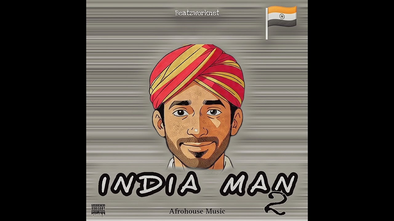 INDIA MAN 2 (Afrohouse Music)