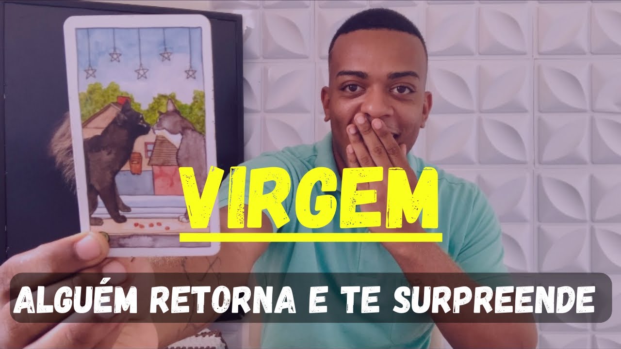 VIRGEM ♍ ATÉ O FINAL DO MÊS! ESSA PESSOA VOLTA COM UM PEDIDO QUE VOCÊ NÃO ESPERAVA 💔➡️❤️