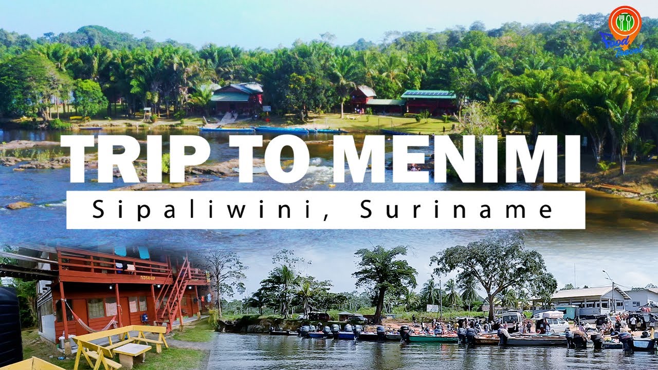 Trip To Menimi Deel 2 | Menimi Eco Resort | Sipaliwini - Suriname | Food And Travel