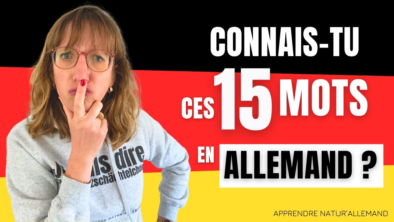 🇩🇪  Si tu connais ces 15 mots, ton niveau d’allemand est excellent
