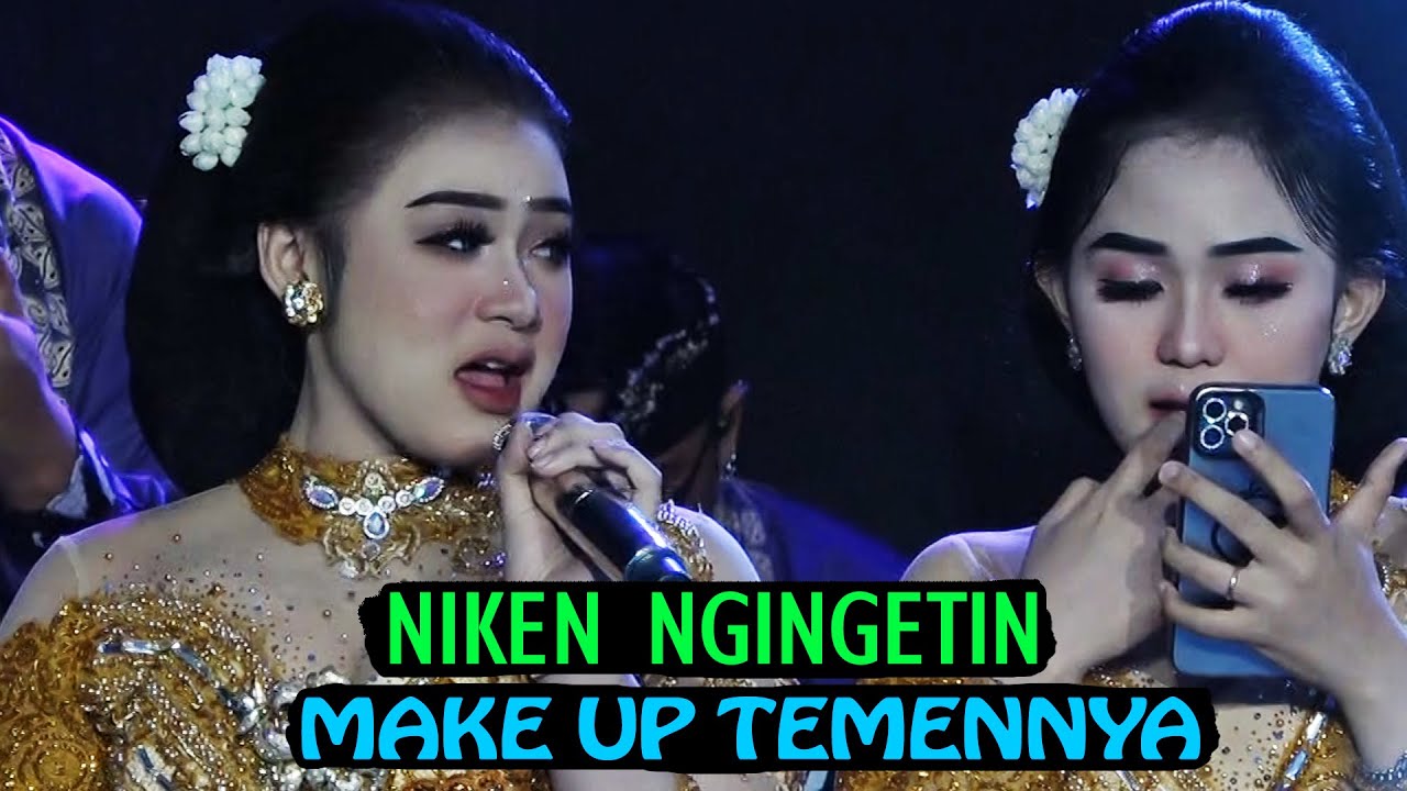 Dipanggung Niken Tetap Peduli Sama Make Up Sinden Lain