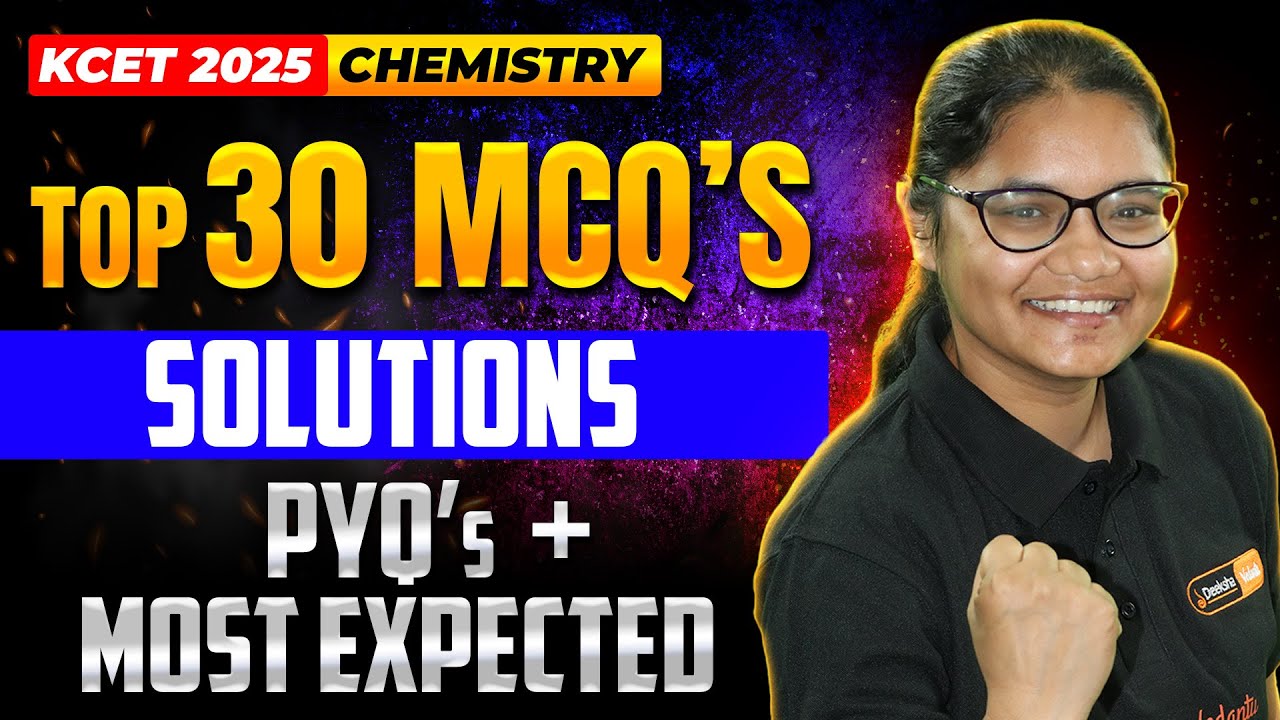 Top 30 KCET MCQs In Solutions | KCET Chemistry 📝🧪