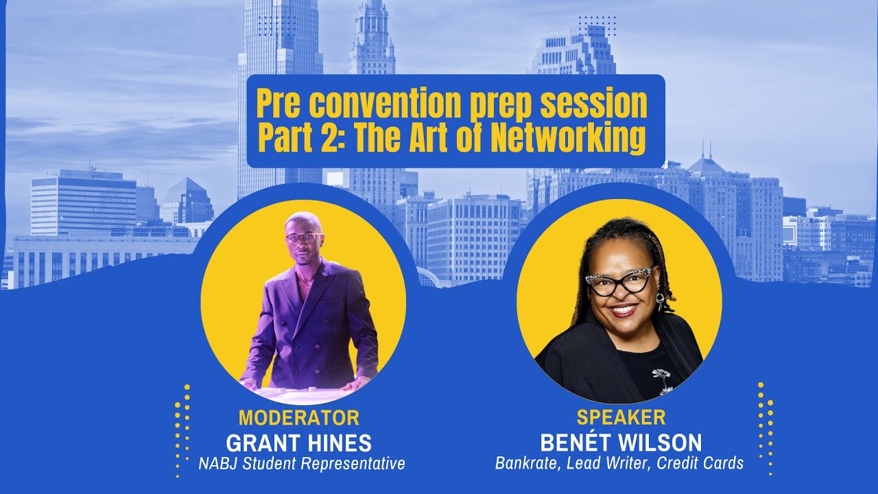 Pre convention prep session - Part 2: The Art of Networking