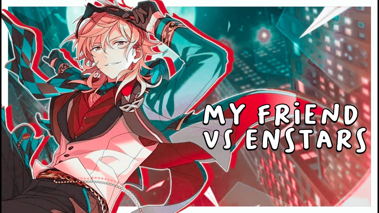 my friends impression on enstars but u can tell she's a furry