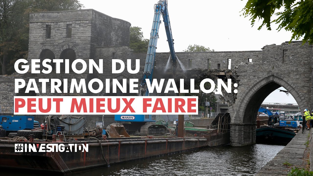 Wallonie: patrimoine en péril ? | #Investigation