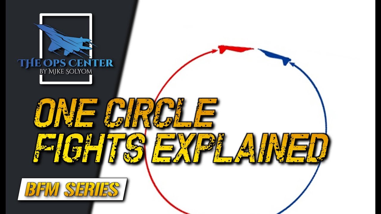 How One Circle Fights Work | BFM Series | DCS | Part 11