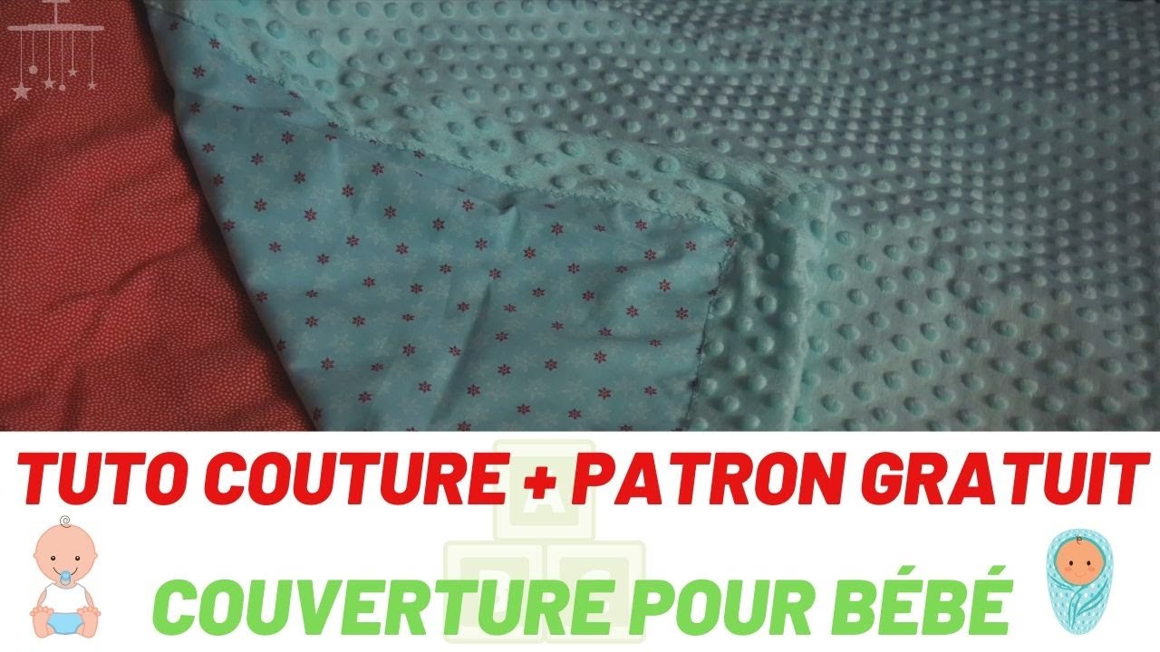 Tuto couture - Couverture bébé + patron gratuit 🎁