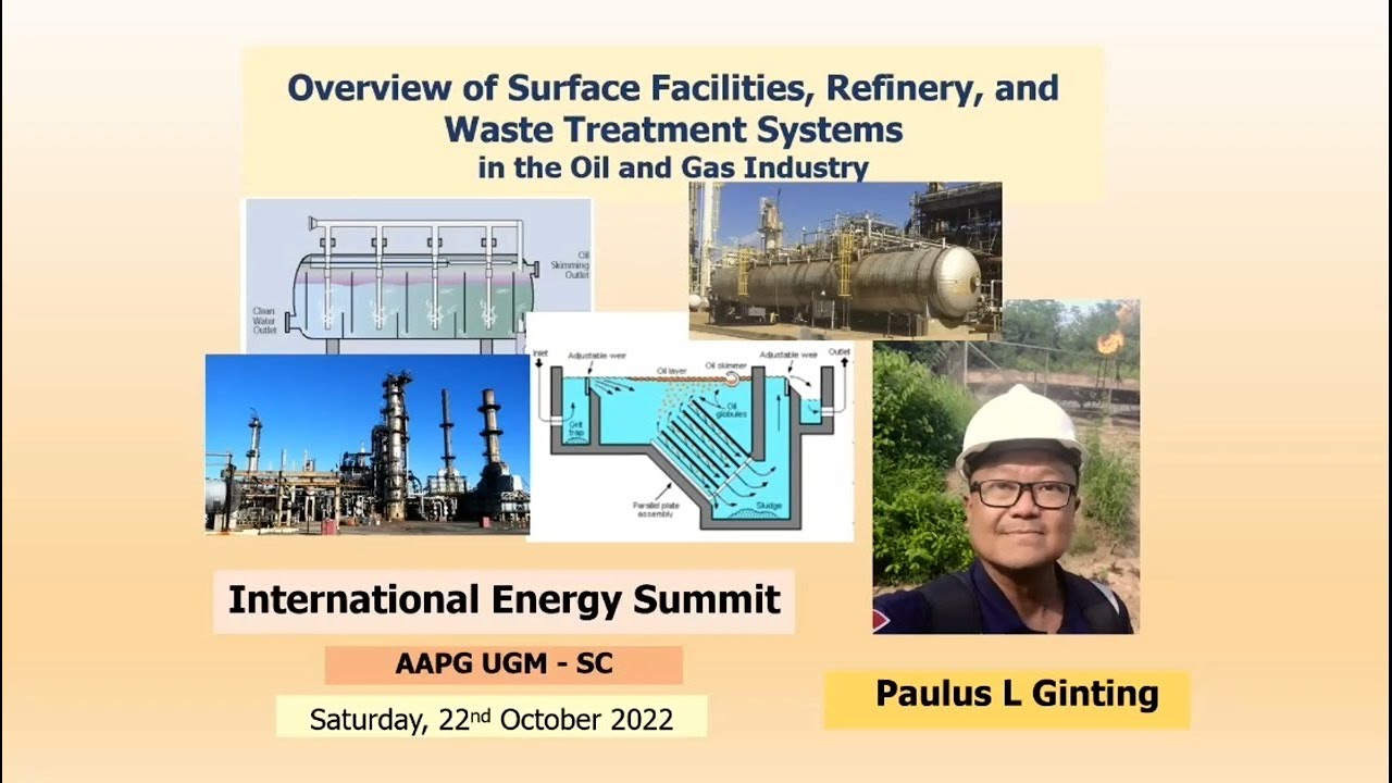 AAPG UGM SC: Surface Facilities, Refineries & Waste Treatment