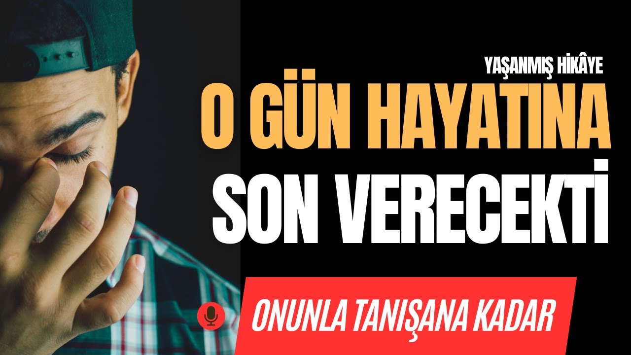 YAŞANMIŞ VE İBRETLİK BİR TEVBE HİKAYESİ
