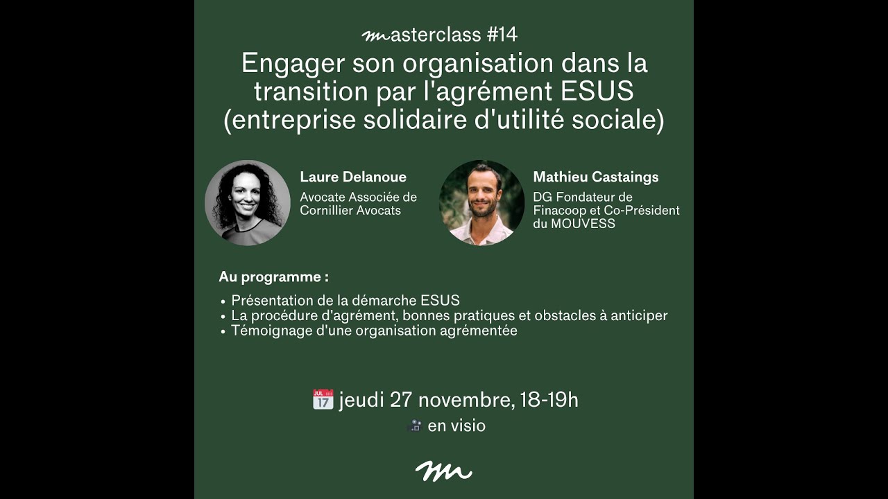 Masterclass #14 : L'agrément ESUS, porte d'entrée vers des soutiens financiers solidaires