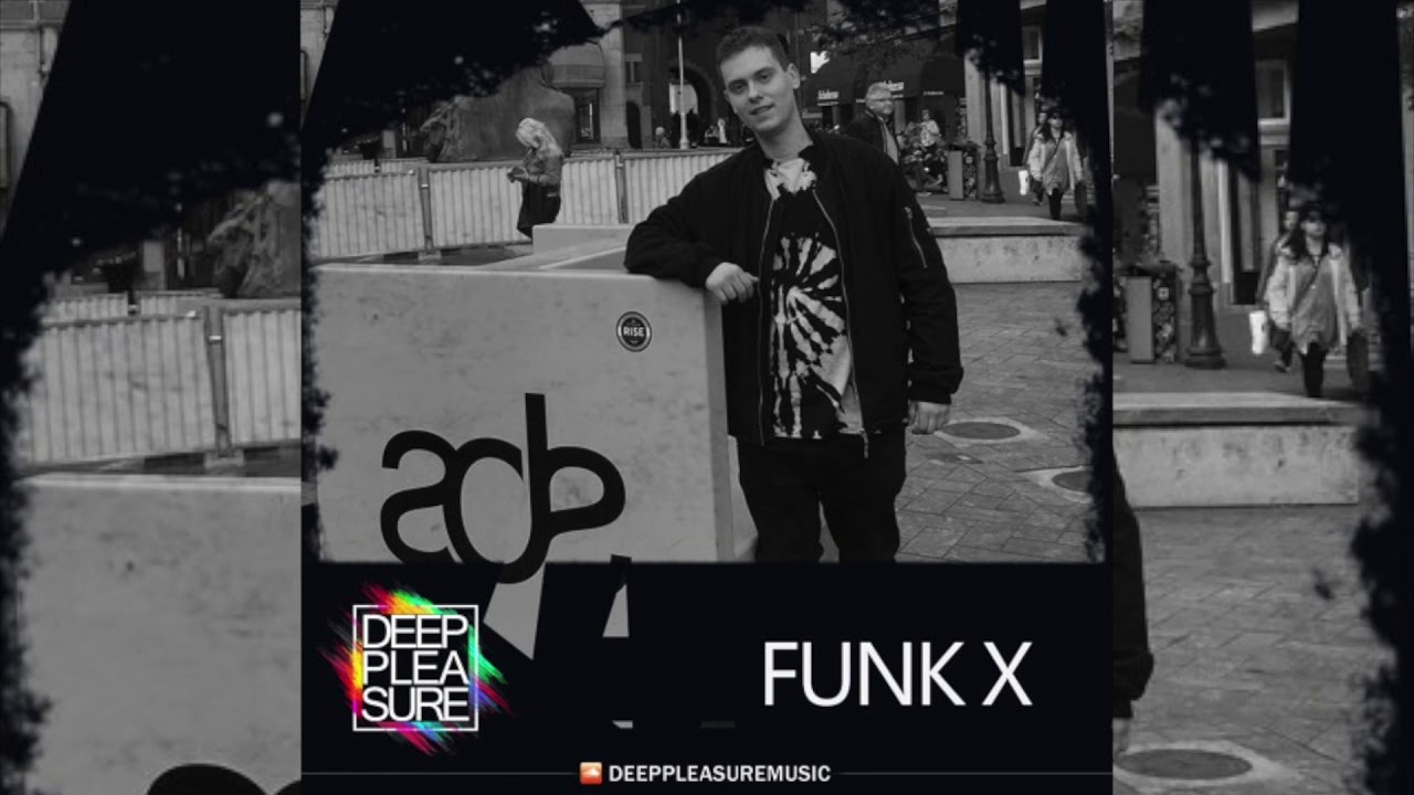 DEEP PLEASURE MUSIC #078 - FUNK X [LTU]