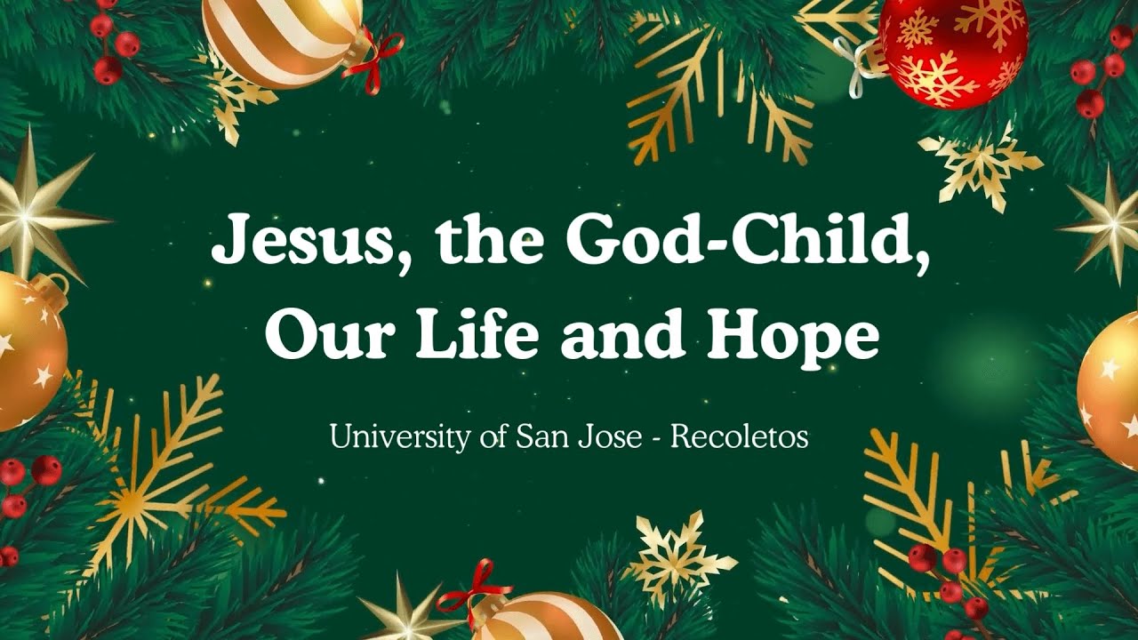 Jesus, the God-Child, Our Life and Hope - USJR 2025