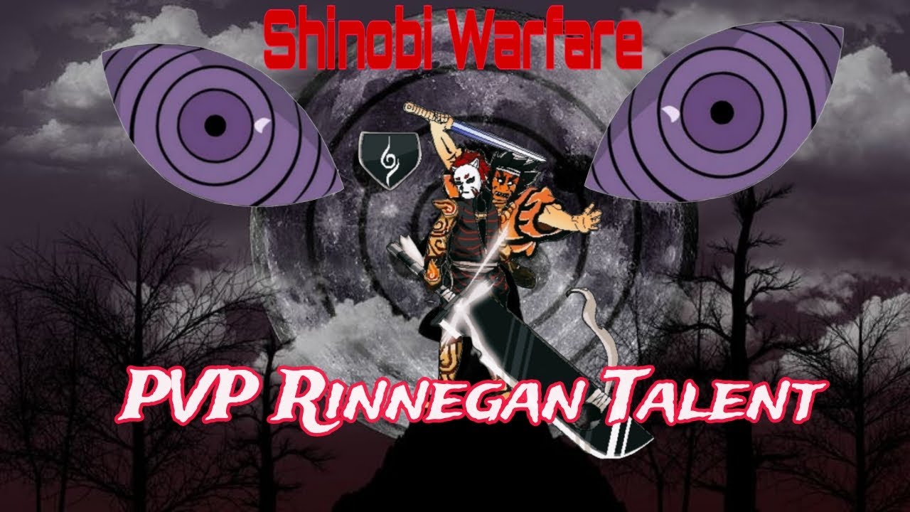 Talent Rinnegan PVP Online Battle | Shinobi Warfare
