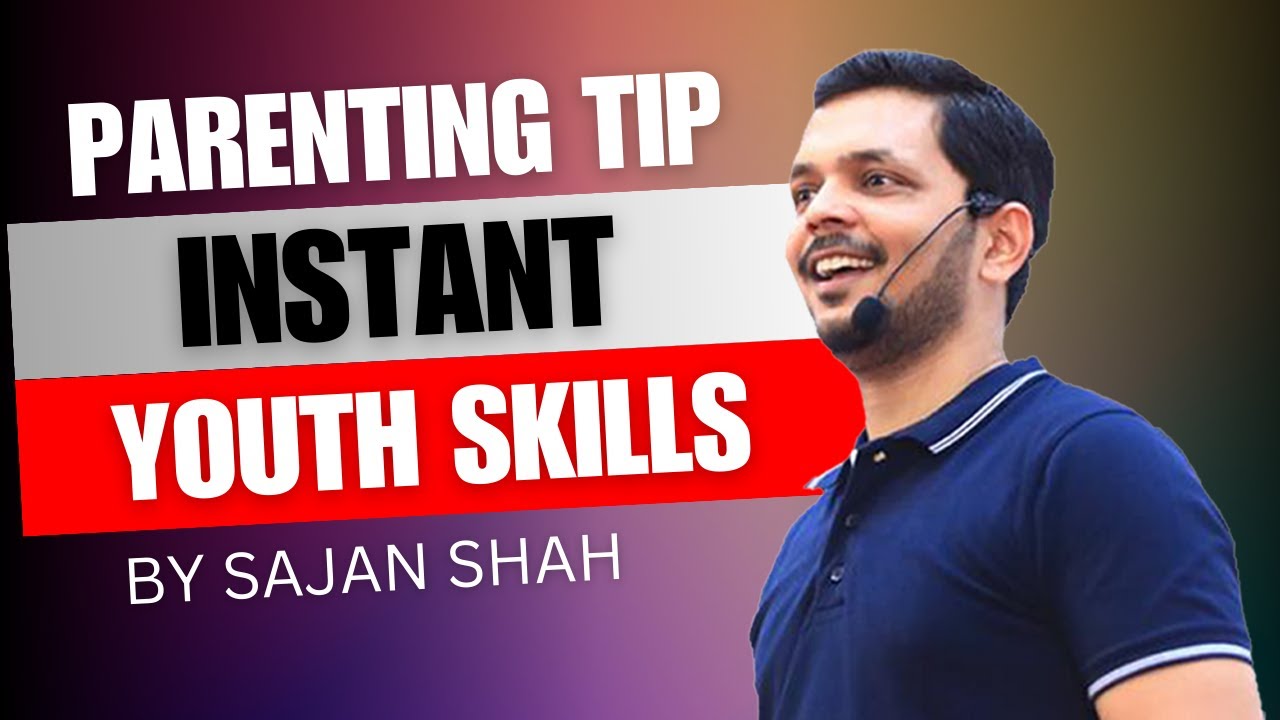 Parenting Tip: Generate Instant Discipline & Time Management Skills in Youth|Motivation | Sajan Shah