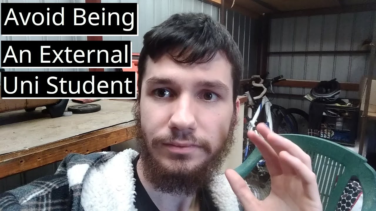 Avoid Being An External Uni Student