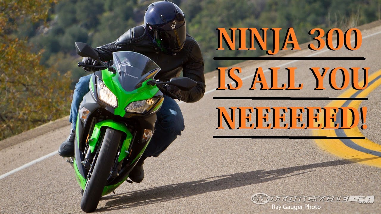 Ninja 300 is all you NEED for the highway!!!