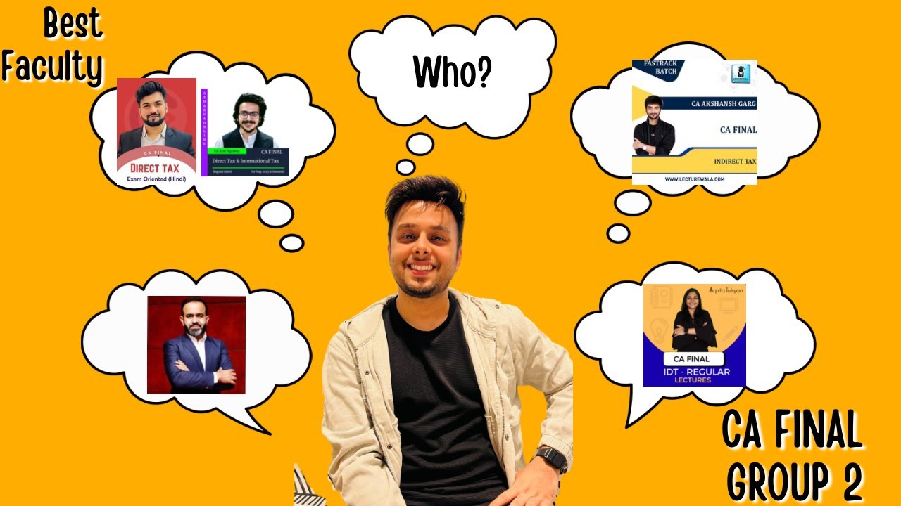 Best CA Final Faculties Group 2 | My Honest Opinion 🔥| May 26 onwards l The Uncomplicated CA #ca