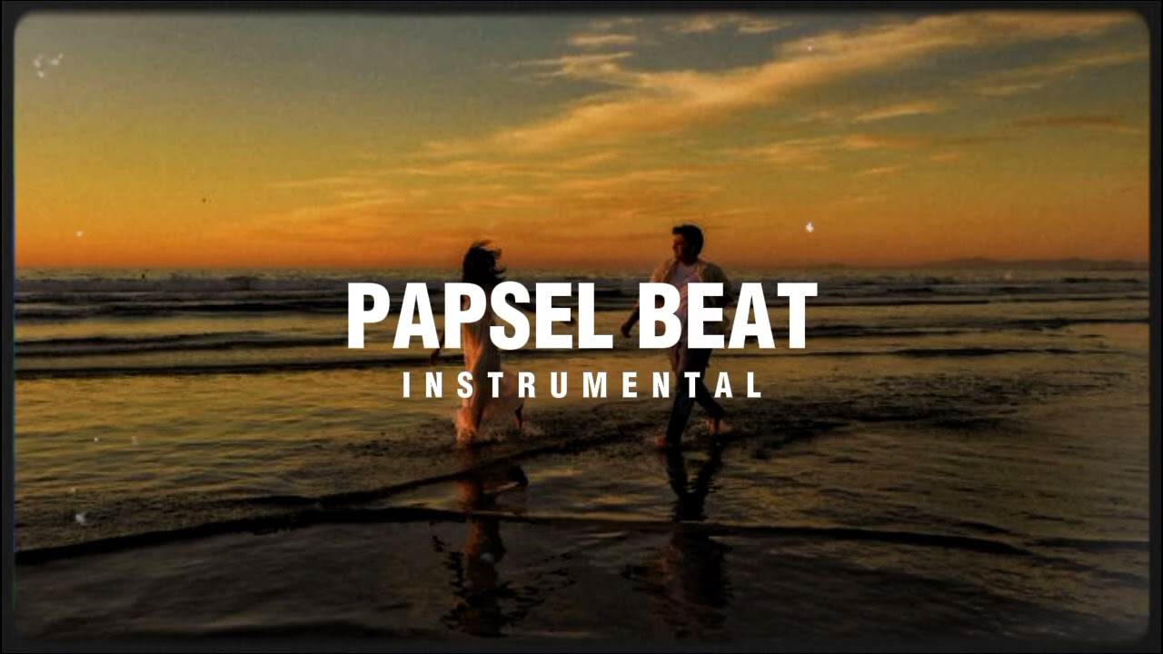 [FREE] Papsel Beat Instrumental Type Beat Latest 2026