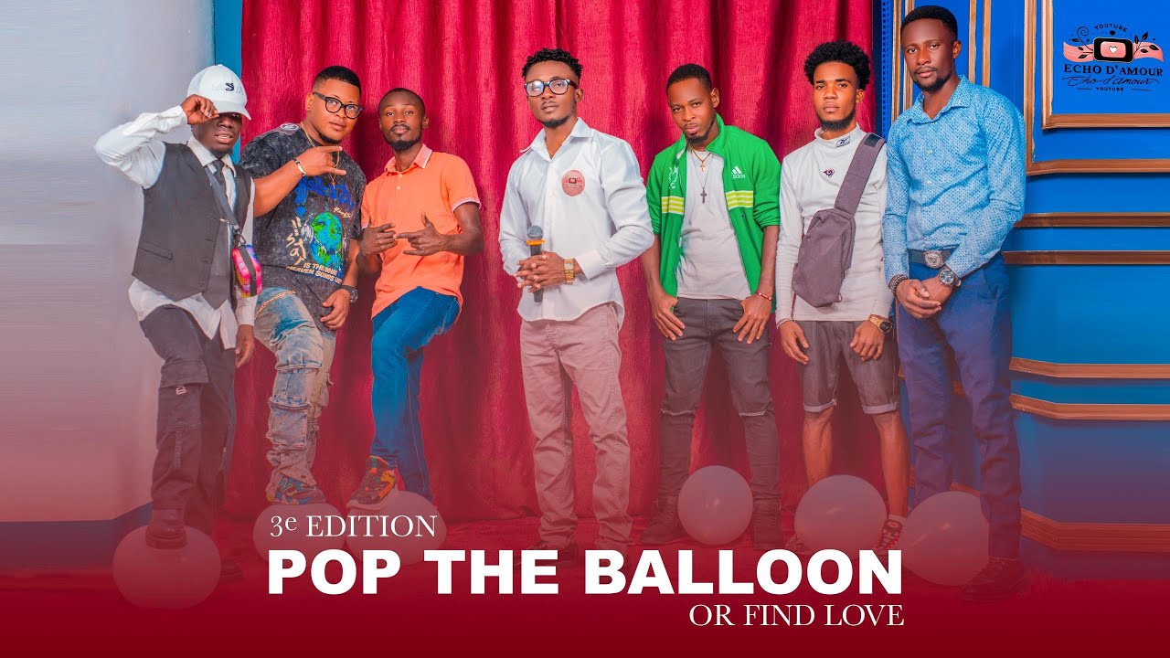 POP THE BALLOON 3e EDITION OR FIND LOVE, JEREMIE