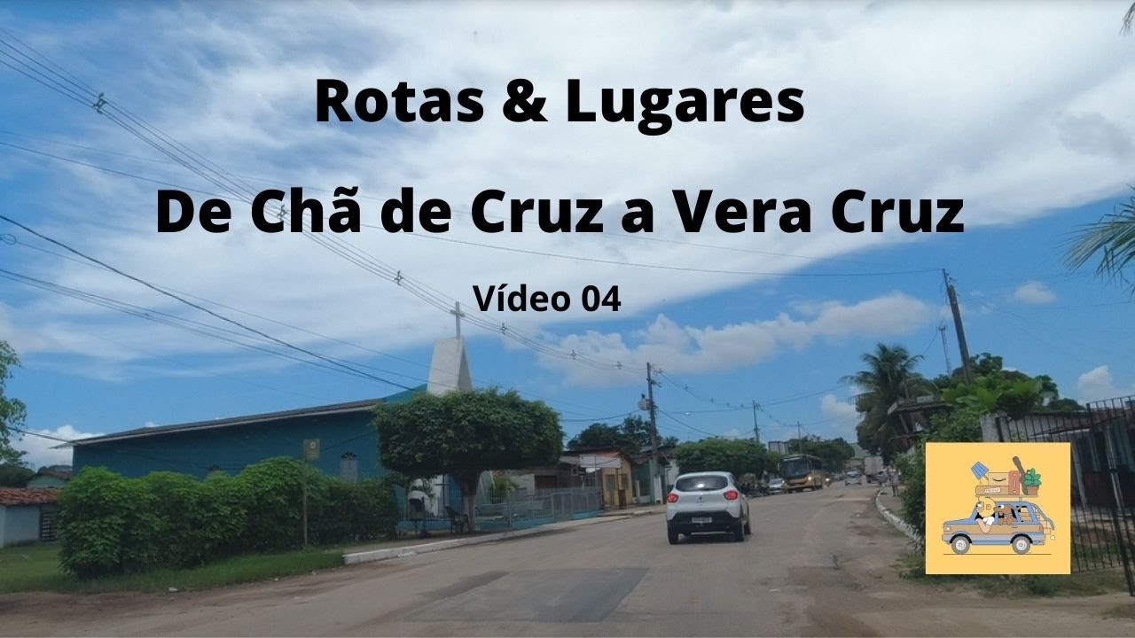 De Araçoiaba, até Vera Cruz   Camaragibe   PE vídeo 04