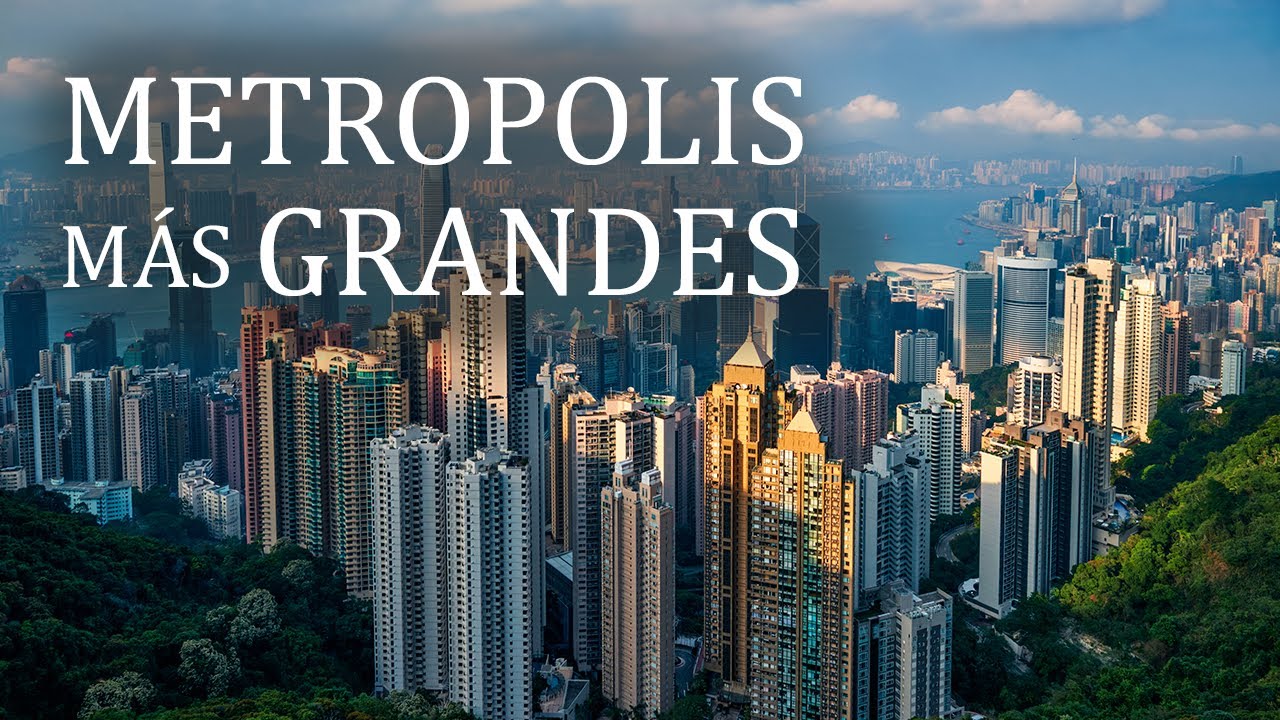 21 METROPOLIS MÁS GRANDES DEL MUNDO 4K | Las ciudades más grandes de América, Asía, Europa, África