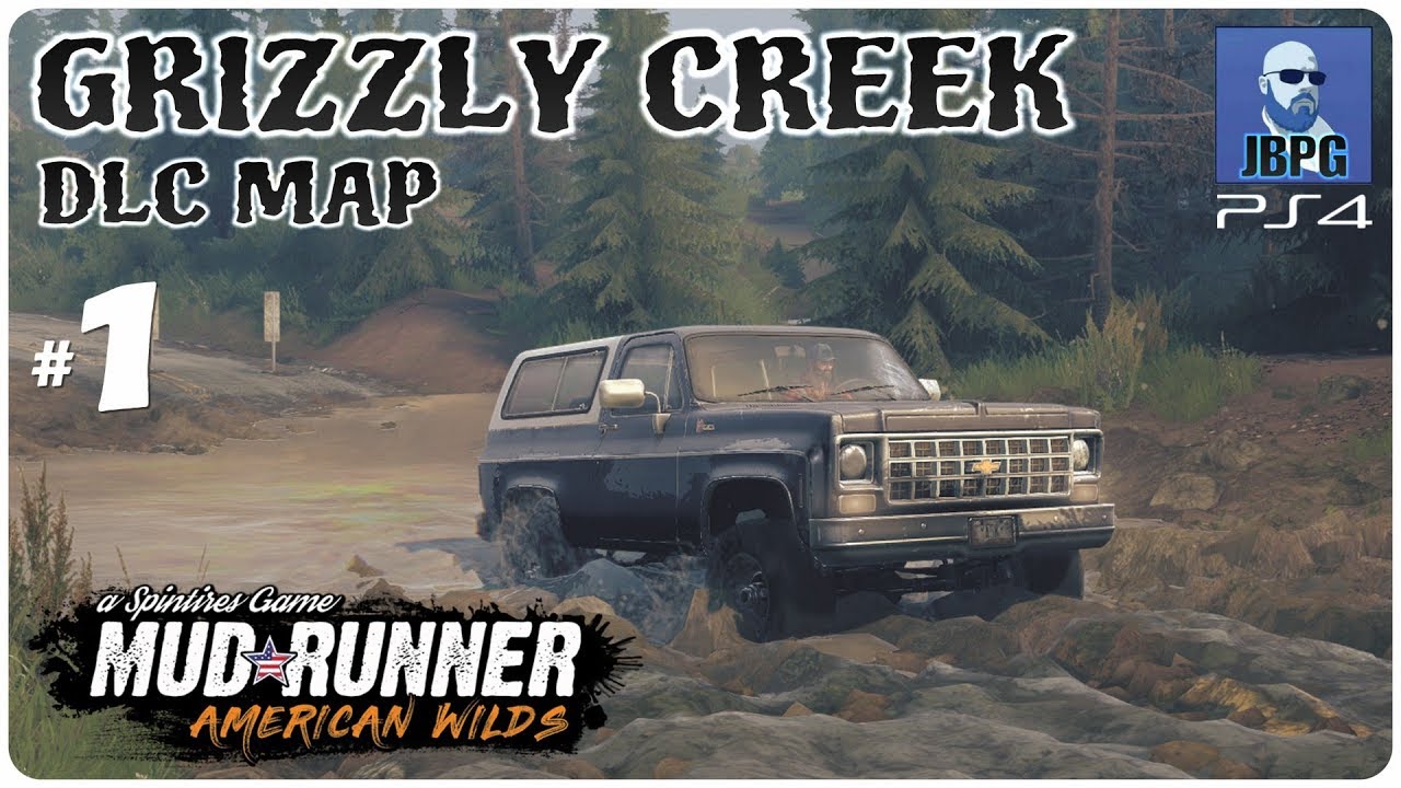 Spintires: Mudrunner PS4 - American Wilds: Grizzly Creek Part 1