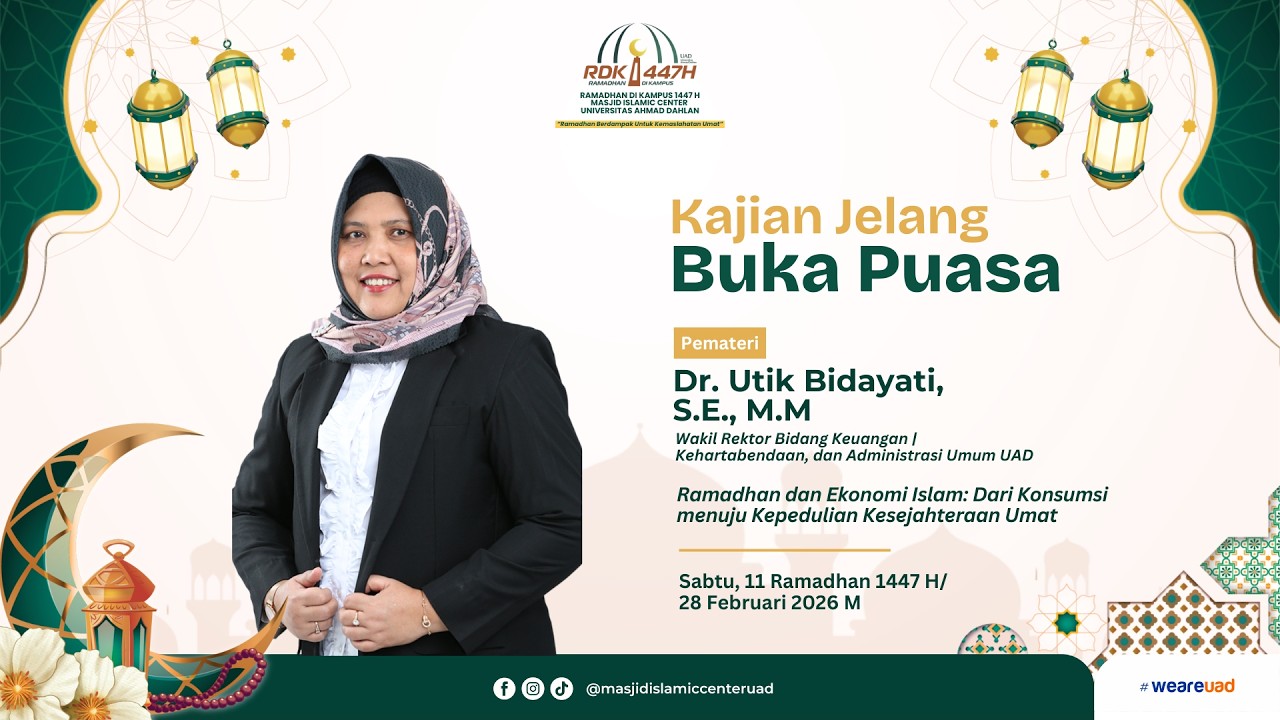 Kajian Jelang Berbuka RDK UAD | Dr. Utik Bidayati,S.E., M.M | 10 Ramadhan 1447 H