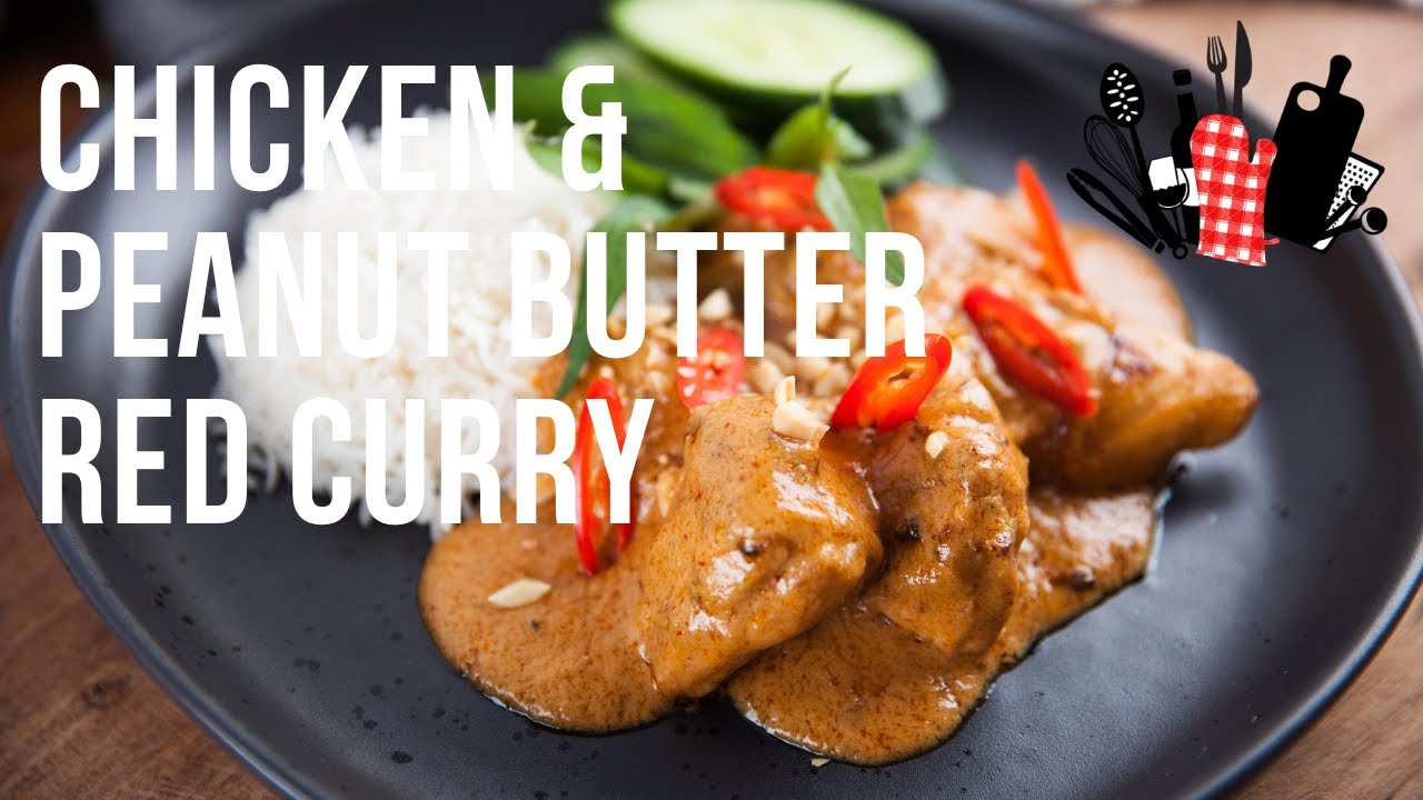 Chicken & Peanut Butter Red Curry | Everyday Gourmet S10 Ep89
