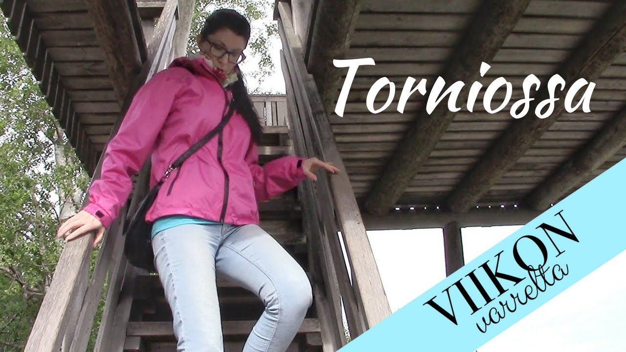 Reissun päällä Torniossa | Viikon varrelta #101
