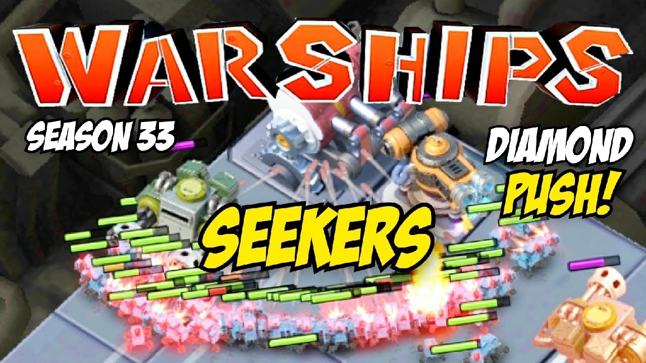 Let's Push for DIAMOND rank with SEEKERS Boom Beach Warships Season 33